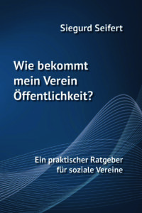 Titel mit der Aufschrift "Wie bekommt mein Verein Öffentlichkeit"